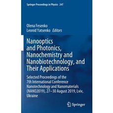 Nanooptics and Photonics Nanochemistry and Nanobiotechnology and Their Applications: Selected Proc... Hardcover, Springer, English, 9783030522674