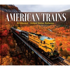 (영문도서)American Trains: All Aboard - United States Railways Hardcover, Publications International,..., English, 9781639389490