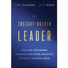 (영문도서) The Insight-Driven Leader: How High-Performing Companies Are Using Analytics to... Hardcover, Wiley, English, 9781394308880