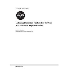 Defining Baconian Probability for Use in Assurance Argumentation Paperback, Independently Published, English, 9781793983862