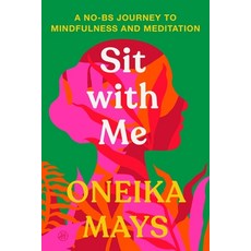 (영문도서)Sit with Me: A No-Bs Journey to Mindfulness and Meditation Paperback, HarperOne, English, 9780063435551