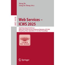 (영문도서)Web Services - Icws 2025: 32nd International Conference Held as Part of the Ser... Paperback, Springer, English, 9783032061720
