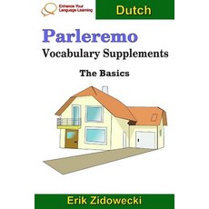 (영문도서) Parleremo Vocabulary Supplements - The Basics - Dutch Paperback, Independently Published, English, 9781090782502
