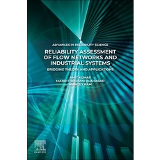 (外文書)Reliability Assessment of Flow Networks and Industrial Systems: Bridging Theory a... Paperback, Elsevier, English