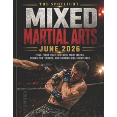 (英文圖書)The Spotlight Mixed Martial Arts June 2026: Title-Fight Heat Historic Fight Wee... 平裝版, Independently Published, English, Paperback