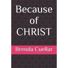 (英文圖書)Because of CHRIST 平裝版, Independently Published, 英文