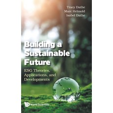 (영문도서)Building a Sustainable Future Hardcover, Wspc (Europe), English, 9781800617612