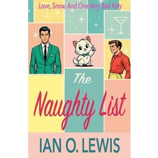 (영문도서)The Naughty List Paperback, Cruz Publishing, English, 9798233694905