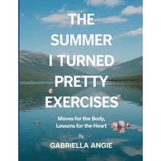 (英文圖書)The Summer i Turned Pretty Exercises: Moves for the Body Lessons for the Heart 平裝版, Independently Published, 英文