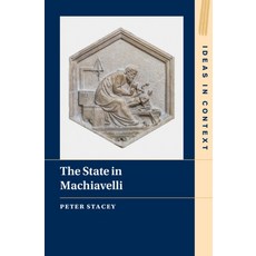 (영문도서)The State in Machiavelli Hardcover, Cambridge University Press, English, 9781009630320