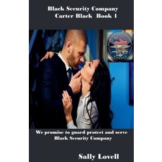 (영문도서) Black Security Company Carter Black Book 1 Paperback, Sally Lovell, English, 9798227149572