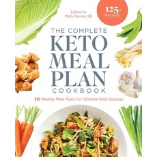 (영문도서) The Complete Keto Meal Plan Cookbook: 10 Weekly Meal Plans for Ultimate Keto Success Paperback, Rockridge Press, English, 9781648767388