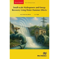 (英文圖書)Small-Scale Hydropower and Energy Recovery Using Water Hammer Effect 平裝版, River Publishers, 英文