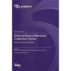 (영문도서) Editorial Board Members' Collection Series: Polymer Physics and Theory Hardcover, Mdpi AG, English, 9783725814190