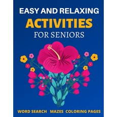 Easy and Relaxing Activities For Seniors: Perfect Gift Puzzles for Adult People with Dementia Alzhei... Paperback, Independently Published, English, 9798561759178