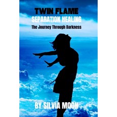 (英文圖書)Twin Flame Separation Healing: The Journey Through Darkness 平裝版, Independently Published, 英文