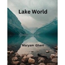 (영문도서) Lake World Paperback, Independently Published, English, 9798860119246