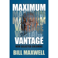 (영문도서) Maximum Vantage: New Selected Columns Paperback, University Press of Florida, English, 9780813068824