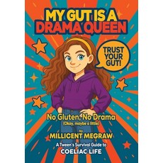 (英文圖書)My Gut is a Drama Queen: True (and Hilarious) Stories of Living Gluten-Free for... 平裝版, Brave Banana Books, 英文