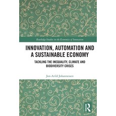 (英文圖書)Innovation Automation and a Sustainable Economy: Tackling the Inequality Clima... 平裝版, Routledge, 英文