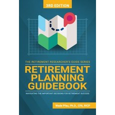 (英文圖書)Retirement Planning Guidebook: Navigating the Important Decisions for Retirement... 平裝版, Retirement Researcher Media, 英文