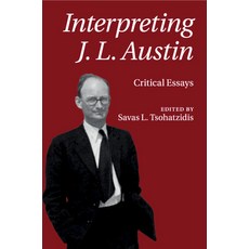 (영문도서) Interpreting J. L. Austin Paperback, Cambridge University Press, English, 9781107565692