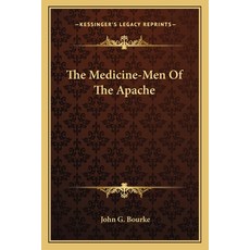 (영문도서)The Medicine-Men Of The Apache Paperback, English, 9781162978239, Kessinger Publishing