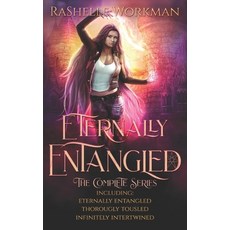 Eternally Entangled: The Complete Series: Eternally Entangled Thoroughly Tousled and Infinitely In... Paperback, Independently Published, English, 9798575690450