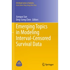 (영문도서) Emerging Topics in Modeling Interval-Censored Survival Data Paperback, Springer, English, 9783031123689