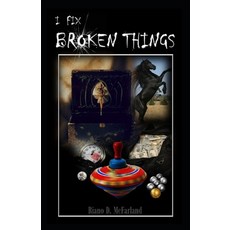(英文圖書)I Fix Broken Things 平裝版, 英文, Independently Published