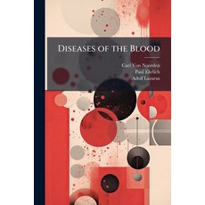 (영문도서)Diseases of the Blood Paperback, Nabu Press, English, 9781145730779