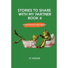 (영문도서) Stories to Share With My Partner - Book 4 Paperback, Northport Booksellers, English, 9780645702361