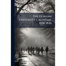(영문도서)The Durham University Calendar For 1844 Paperback, Nabu Press, English, 9781179006055