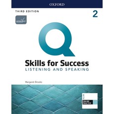 Q Skills for Success: Listening and Speaking 2 Student Book (with Online Practice), Oxford, Q Skills for Success: Listen.., Margaret Brooks(저)