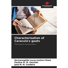 (영문도서)Characterisation of Caraculo's goats Paperback, Our Knowledge Publishing, English, 9786203850383