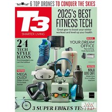T3 Uk 2025년2월(#369)호 (노트북 무비카메라 핸드폰 모빌 제품의 주변기기 월드매거진) - 당일발송