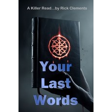 (영문도서)Your Last Words: A Supernatural Noir Thriller of Cursed Books and Death Paperback, Independently Published, English, 9798298899130