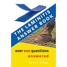 (영문도서) The Laminitis answer book: over 200 questions answered Paperback, Chezchevaux.Eu, English, 9789493034105