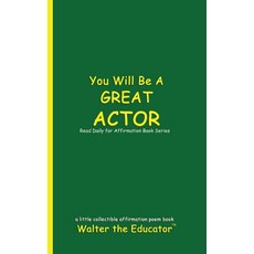(영문도서) You Will Be a Great Actor: Read Daily for Affirmation Book Series Paperback, Silent King Books, English, 9798330213139