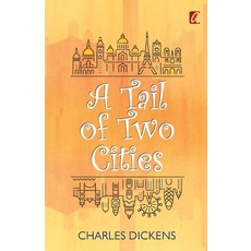 (영문도서) A Tail of two cities Paperback, Adhyaya Books House, English, 9789394178137