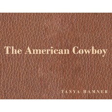 (영문도서) The American Cowboy Paperback, Page Publishing, English, 9781662429101