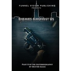 (영문도서) Enemies Amongst Us Paperback, Createspace Independent Pub..., English, 9781986850803