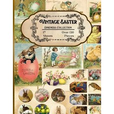 (영문도서) Vintage Easter Ephemera Collection: 17 Sheets and Over 130 Ephemera Pieces for DIY Cards Scr... Paperback, Independently Published, English, 9798716797970