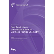 (영문도서) New Applications and Developments in Synthetic Peptide Chemistry Hardcover, Mdpi AG, English, 9783036596013