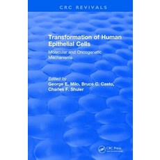 Revival: Transformation of Human Epithelial Cells (1992): Molecular and Oncogenetic Mechanisms Paperback, CRC Press, English, 9781138562745