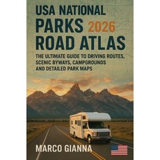 (영문도서)USA National Parks Road Atlas 2026: The Ultimate Guide to Driving Routes Scenic... Paperback, Independently Published, English, 9798270168193
