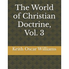 (英文圖書)The World of Christian Doctrine Vol. 3 平裝版, Createspace Independent Pub..., 英文