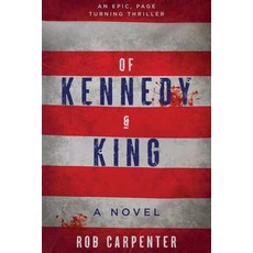 (영문도서) Of Kennedy & King Paperback, Rmc Lit, English, 9798990638327