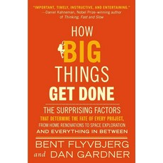 How Big Things Get Done, Flyvbjerg, Bent, Dan Gardner.., Currency Press
