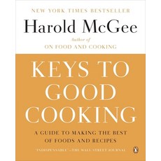 (영문도서) Keys to Good Cooking: A Guide to Making the Best of Foods and Recipes Paperback, Penguin Books, English, 9780143122319